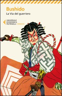 Bushido - la via del guerriero 