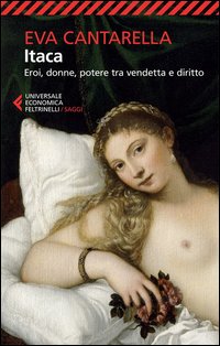 Itaca - eroi donne potere tra vendetta e diritto 