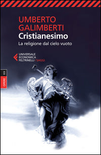 Cristianesimo - la religione dal cielo vuoto 