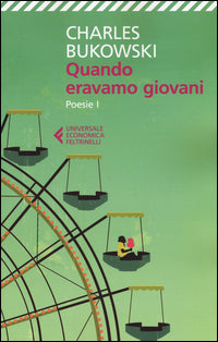 Quando eravamo giovani - poesie 1 