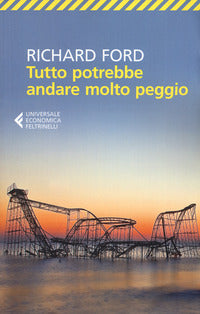 Tutto potrebbe andare molto peggio 