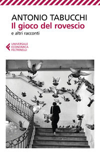 Gioco del rovescio e altri racconti 