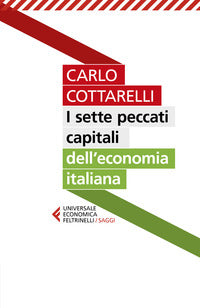 Sette peccati capitali dell'economia italiana 