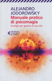 Manuale pratico di psicomagia 