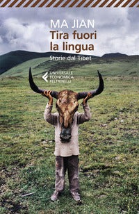 Tira fuori la lingua - storie dal tibet 