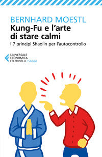 Kung fu e l'arte di stare calmi 