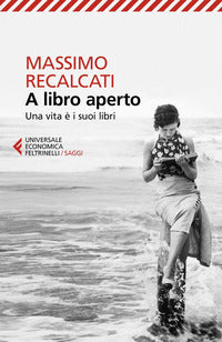 A libro aperto - una vita e' i suoi libri 