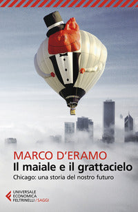 Maiale e il grattacielo 