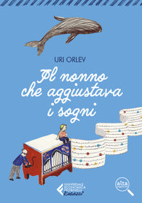 Nonno che aggiustava i sogni 