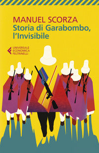 Storia di garabombo l'invisibile 