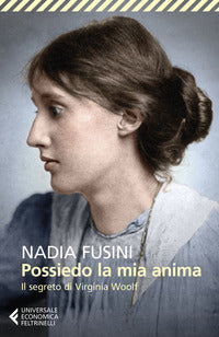 Possiedo la mia anima - il segreto di virginia woolf 