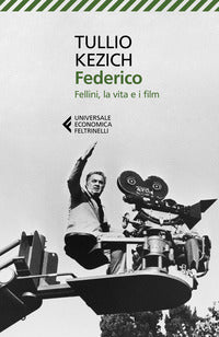Federico - fellini la vita e i film 