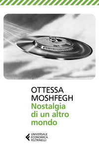 Nostalgia di un altro mondo 