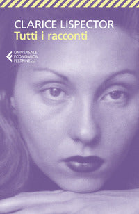 Tutti i racconti (lispector) 