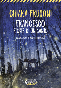 Francesco - storie di un santo 