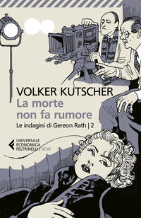 Morte non fa rumore - le indagini di gereon rath 2 