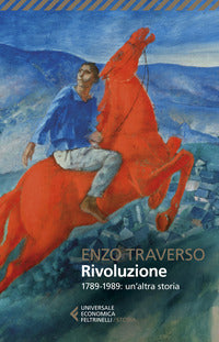 Rivoluzione 1789 - 1989 un'altra storia 