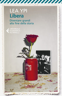 Libera - diventare grandi alla fine della storia 