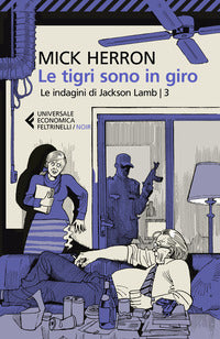 Tigri sono in giro - le indagini di jackson lamb 3 