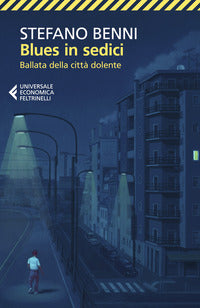 Blues in sedici ballata della citta' dolente 