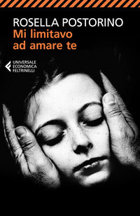 Mi limitavo ad amare te 