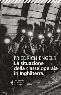 Situazione della classe operaia in inghilterra 