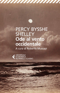 Ode al vento occidentale e altre poesie - testo originale a fronte 
