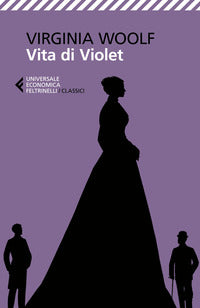 Vita di violet - tre storie giovanili 