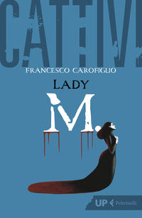 Cattivi - lady m. 