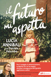 Futuro mi aspetta - "ho scelto di rinascere" 