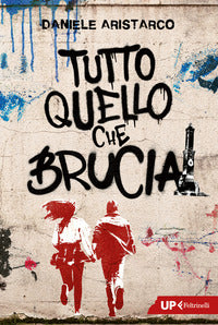 Tutto quello che brucia 