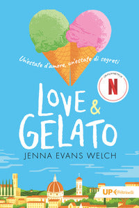 Love e gelato - un'estate d'amore un'estate di segreti 