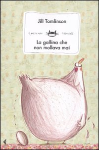 Gallina che non mollava mai 