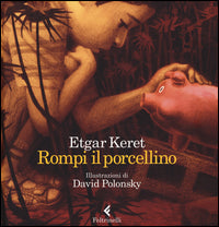 Rompi il porcellino 