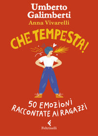 Che tempesta ! - 50 emozioni raccontate ai ragazzi 