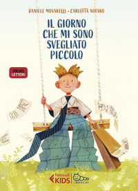 Giorno che mi sono svegliato piccolo 