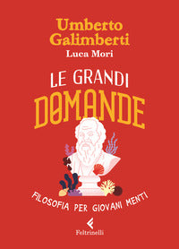 Grandi domande - filosofia per giovani menti 