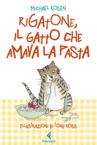 Rigatone il gatto che amava la pasta 