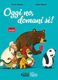 Oggi no domani si' ! 