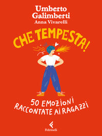 Che tempesta ! - 50 emozioni raccontate ai ragazzi 
