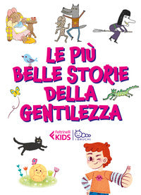 Piu' belle storie della gentilezza 