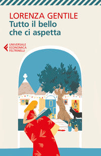 Tutto il bello che ci aspetta 