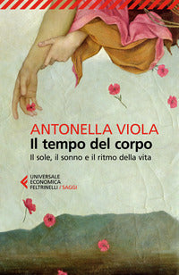 Tempo del corpo - il sole il sonno e il ritmo della vita 