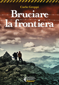 Bruciare la frontiera 