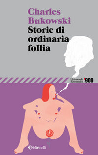 Storie di ordinaria follia 
