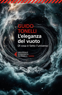 Eleganza del vuoto - di cosa e' fatto l'universo 