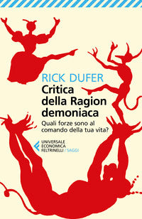 Critica della ragion demoniaca - quali forze sono al comando della tua vita ? 