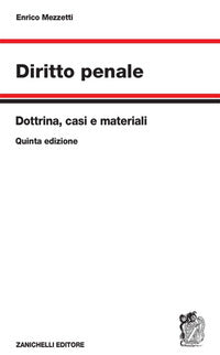 Diritto penale - dottrina casi e materiali 