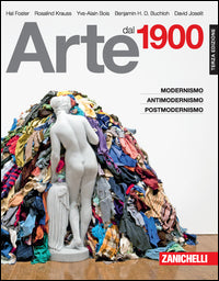 Arte dal 1900 - modernismo antimodernismo postmodernismo 