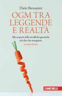 Ogm tra leggende e realta' 
